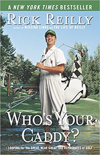 Rick Reilly - Who's Your Caddy? Audio Book Free