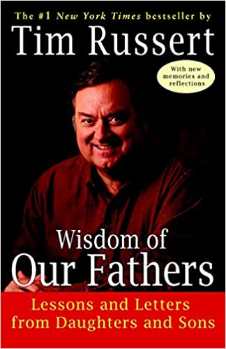 Tim Russert - Wisdom of Our Fathers Audio Book Free