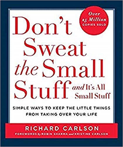Richard Carlson - Don't Sweat the Small Stuff and It's All Small Stuff Audio Book Free
