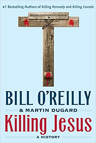 Bill O'Reilly - Killing Jesus Audio Book Stream