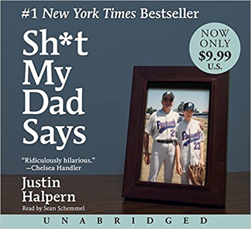 Justin Halpern - Sh*t My Dad Says Audio Book Free