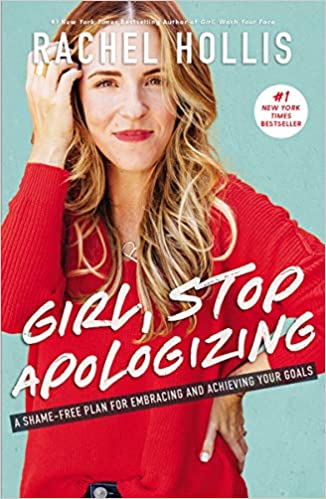 Rachel Hollis - Girl, Stop Apologizing Audio Book Free
