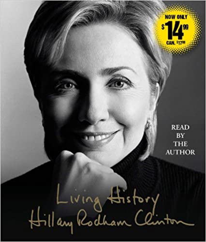 Hillary Rodham Clinton - Living History Audio Book Stream